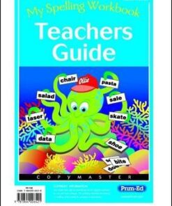 My Spelling Workbook: Bk. C: Teachers Guide - Prim-Ed Publishing