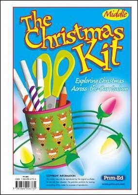 The Christmas Kit: Exploring Christmas Across the Curriculum: Middle - R.I.C. Publications