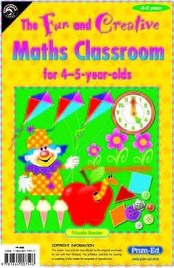 Fun and Creative Maths Classroom: For 4-5 Year Olds - Nicola Baxter
