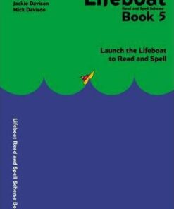 Lifeboat Read and Spell Scheme: Launch the Lifeboat to Read and Spell: Book 5 - Sula Ellis