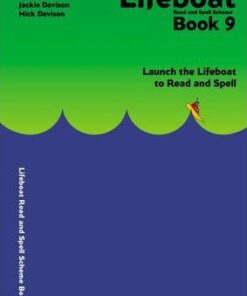 Lifeboat Read and Spell Scheme: Launch the Lifeboat to Read and Spell: Book 9 - Sula Ellis