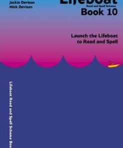 Lifeboat Read and Spell Scheme: Launch the Lifeboat to Read and Spell: Book 10 - Sula Ellis
