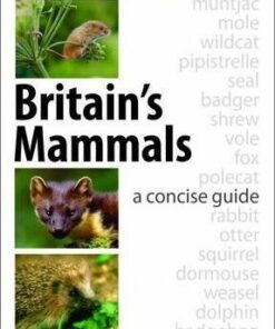 Britain's Mammals: A Concise Guide - People's Trust for Endangered Species