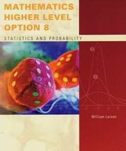Mathematics Higher Level: Option 8: Statistics and Probability - Eduardo Balanov