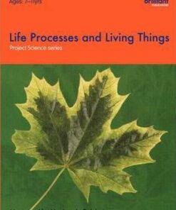 Life Processes and Living Things - Margaret Abraitis