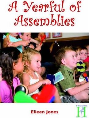 A Yearful of Assemblies - Eileen Jones