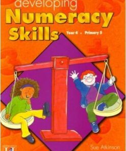 Numeracy Skills: Year 4 (primary 5) - Sue Atkinson