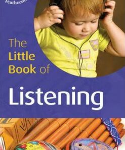 The Little Book of Listening: Little Books with Big Ideas - Clare Beswick