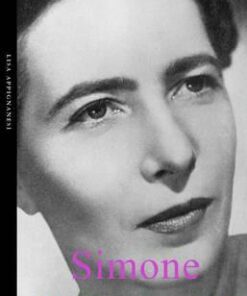 Simone de Beauvoir (Life & Times) - Lisa Appignanesi