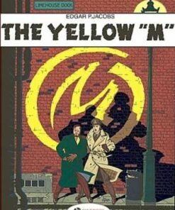 The Adventures of Blake and Mortimer: v. 1: The Yellow "M" - Edgar P. Jacobs