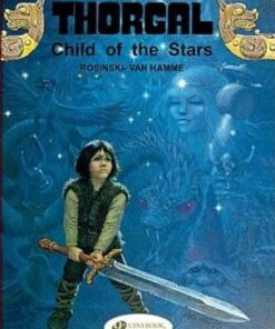 Thorgal: v. 1: Child of the Stars - Jean van Hamme