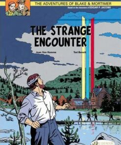 The Adventures of Blake and Mortimer: v. 5: The Strange Encounter - Jean van Hamme