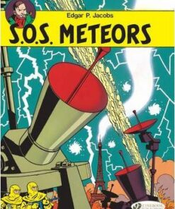 The Adventures of Blake and Mortimer: v. 6: S.O.S. Meteors - Edgar P. Jacobs