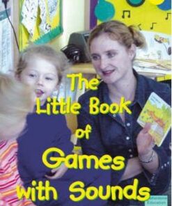 Little Book of Games with Sounds: Little Books with Big Ideas - Sally Featherstone