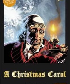 A Christmas Carol: The Graphic Novel: Original Text - Charles Dickens