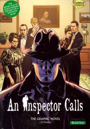 An Inspector Calls the Graphic Novel: Quick Text - J. B. Priestley
