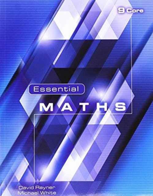 Essential Maths 9 Core: 9 - David Rayner