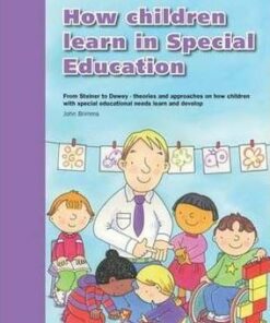 How Children Learn 4 Thinking on Special Educational Needs and Inclusion: 4 - Shirley Allen