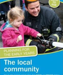 Planning for the Early Years: The Local Community - Jennie Lindon