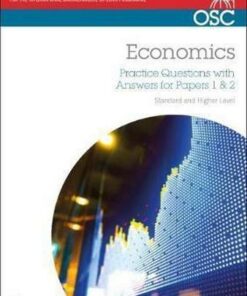 IB Economics: Practice Questions with Answers for Papers 1 & 2: Standard and Higher Level - George Graves