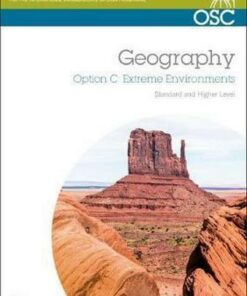 IB Geography Option C: Extreme Environments: Standard and Higher Level - Garrett Nagle