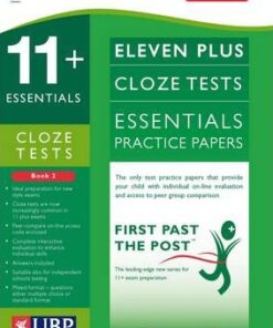 11+ Essentials Cloze Tests: Book 2 - Eleven Plus Exams