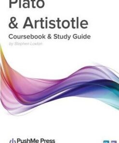 Plato & Aristotle Study Guide - Stephen Loxton