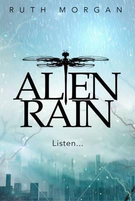 Alien Rain - Ruth Morgan