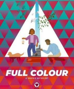 Full Colour: A Graphic Anthology - Nyla Ahmad