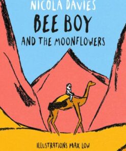 Bee Boy and the Moonflowers - Nicola Davies