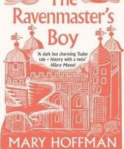 The Ravenmaster's Boy - Mary Hoffman