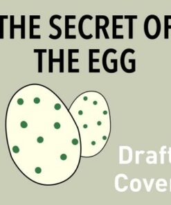The Secret of the Egg - Nicola Davies