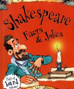 Truly Foul and Cheesy William Shakespeare Facts and Jokes Book - John Townsend