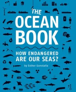 The Ocean Book: How endangered are our seas? - Esther Gonstalla