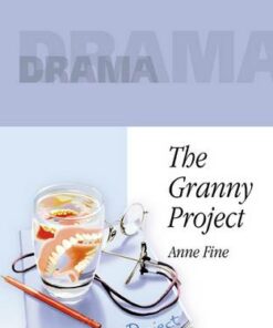Collins Drama - The Granny Project - Anne Fine - 9780003302349