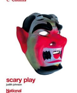 Collins National Theatre Plays - Scary Play - Judith Johnson - 9780007254897