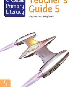Collins Primary Literacy - Teacher's Guide 5 - Kay Hiatt - 9780007265985