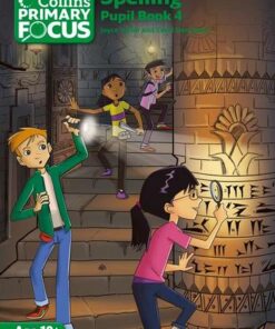 Collins Primary Focus - Spelling: Pupil Book 4 -  - 9780007426591