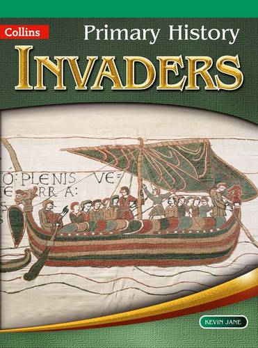 Primary History - Invaders - Kevin Jane - 9780007464012