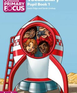 Collins Primary Focus - Vocabulary: Pupil Book 1 - Louis Fidge - 9780007501007