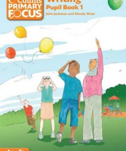 Collins Primary Focus - Writing: Pupil Book 1 - John Jackman - 9780007501106