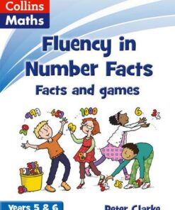 Fluency in Number Facts - Facts and Games Years 5 & 6 - Peter Clarke - 9780007531325