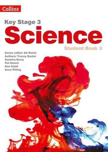 Key Stage 3 Science - Student Book 3 1 Key Stage 3 Science - Student Book 3 - Tracey Baxter - 9780007540235