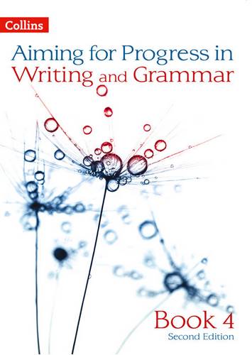 Progress in Writing and Grammar: Book 4 (Aiming for) - Caroline Bentley-Davies - 9780007547487