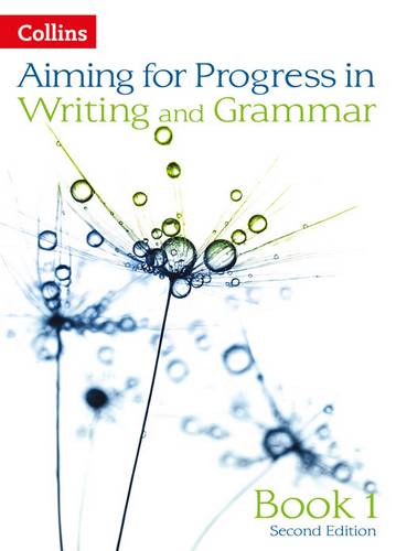 Progress in Writing and Grammar: Book 1 (Aiming for) - Keith West - 9780007547517
