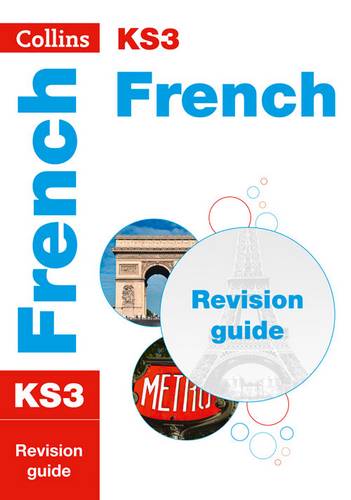 KS3 French Revision Guide (Collins KS3 Revision) - Collins KS3 - 9780007562848