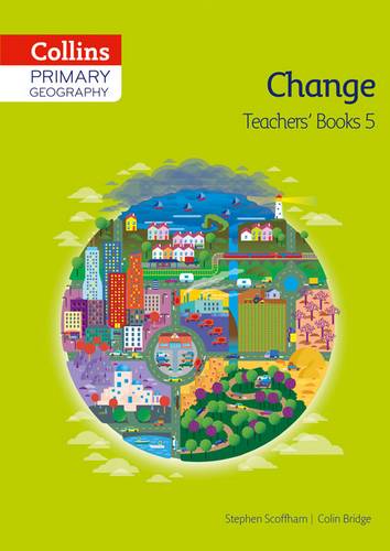 Collins Primary Geography Teacher's Book 5 (Primary Geography) - Stephen Scoffham - 9780007563661