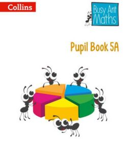 Pupil Book 5A (Busy Ant Maths) - Jeanette A. Mumford - 9780007568338