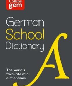 Collins German School Gem Dictionary: Trusted support for learning