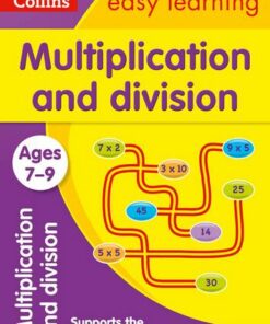 Multiplication and Division Ages 7-9: New Edition (Collins Easy Learning KS2) - Collins Easy Learning - 9780008134266